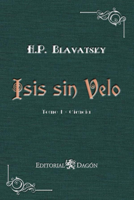 ISIS SIN VELO, TOMO I: CIENCIA