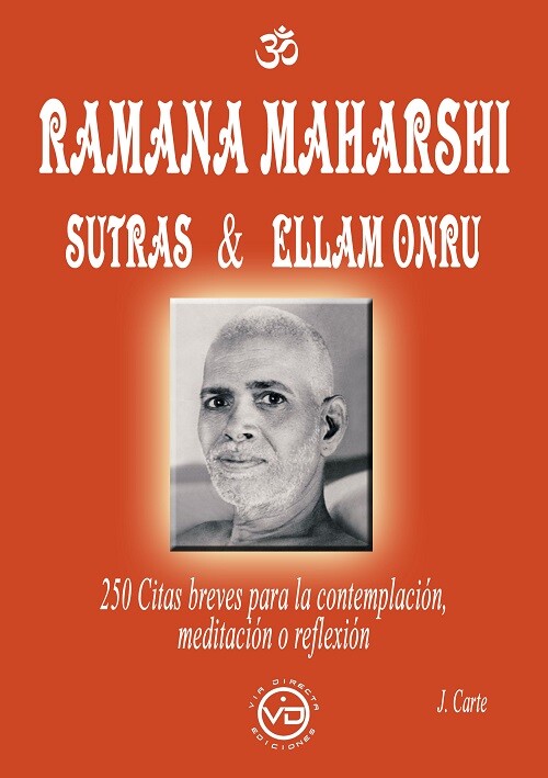 RAMANA MAHARSHI SUTRAS & ELLAM ONRU