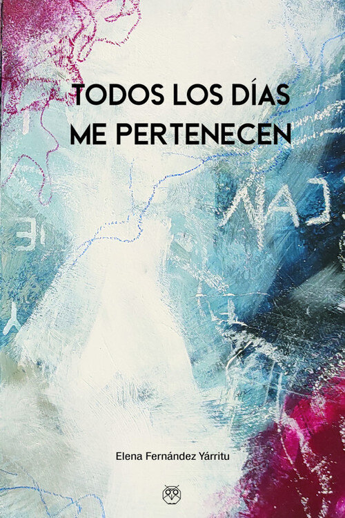 TODOS LOS DIAS ME PERTENECEN