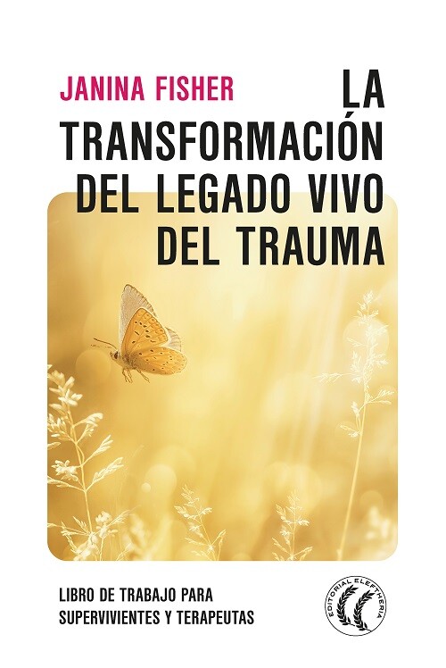 TRANSFORMACION DEL LEGADO VIVO DEL TRAUMA, LA