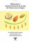 OBTENCION Y CARACTERIZACION DE ACEITE DE FRUTOS SECOS VIRGEN