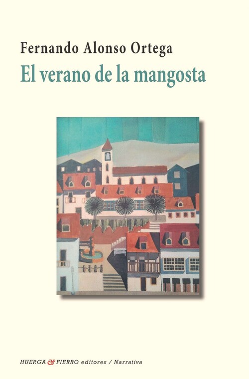 VERANO DE LA MANGOSTA, EL