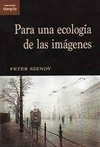 PARA UNA ECOLOGIA DE LAS IMAGENES