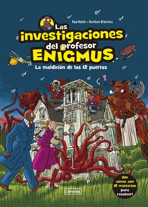 INVESTIGACIONES DEL PROFESOR ENIGMUS, LAS