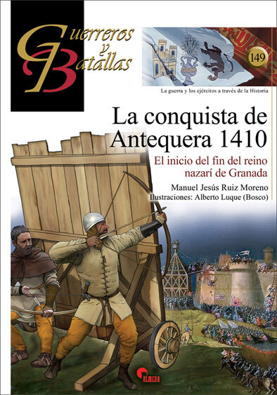 CONQUISTA DE ANTEQUERA 1410, LA