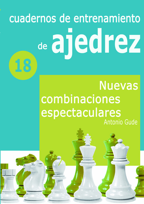 CUADERNO DE ENTRENAMIENTO 18 - NUEVAS COMBINACIONES ESPECTAC