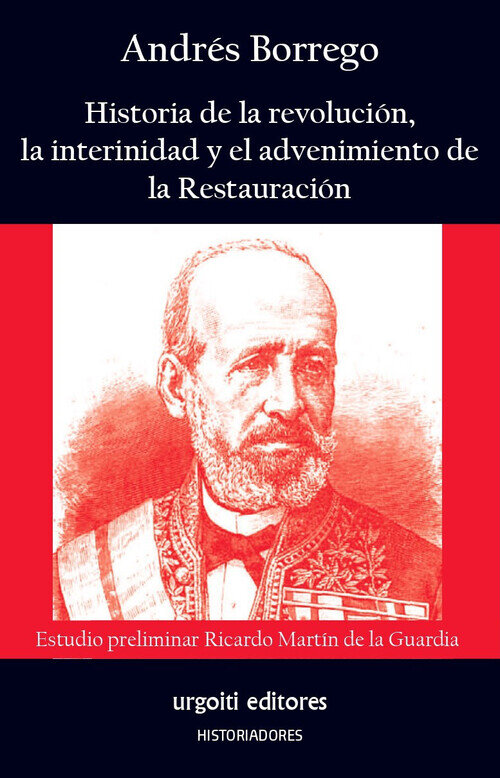 HISTORIA DE LA REVOLUCION, LA INTERINIDAD Y EL ADVENIMIENTO