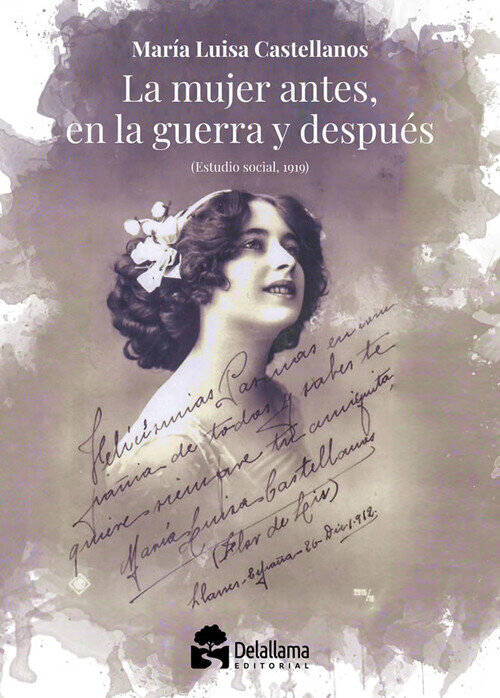 MUJER ANTES, EN LA GUERRA Y DESPUES, LA