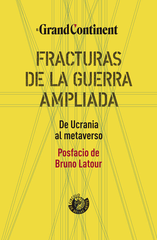 FRACTURAS DE LA GUERRA EXTENDIDA
