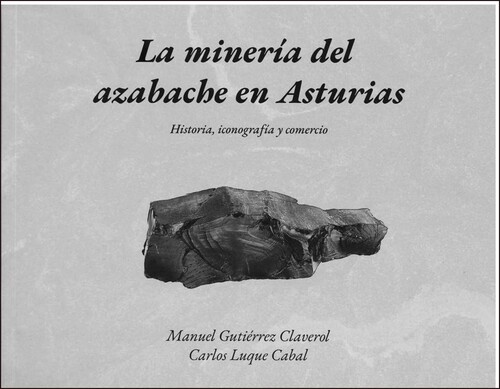 MINERIA DEL AZABACHE EN ASTURIAS, LA