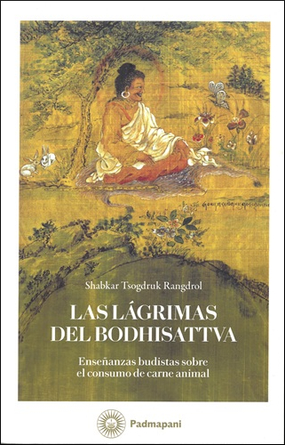LAGRIMAS DEL BODHISATTVA, LAS