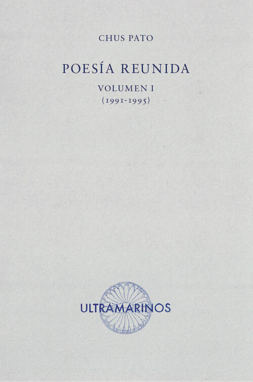 POESIA REUNIDA VOLUMEN I (1991-1995)