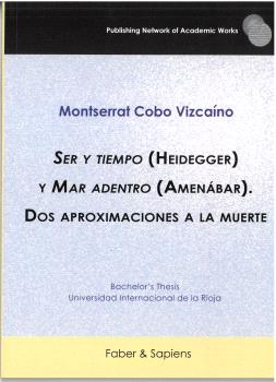 SER Y TIEMPO (HEIDEGGER) Y MAR ADENTRO (AMENABAR). DOS APROX