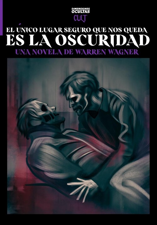 UNICO LUGAR SEGURO QUE NOS QUEDA ES LA OSCURIDAD, EL