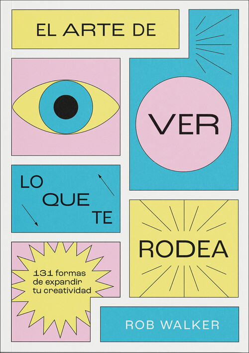 ARTE DE VER LO QUE TE RODEA, EL