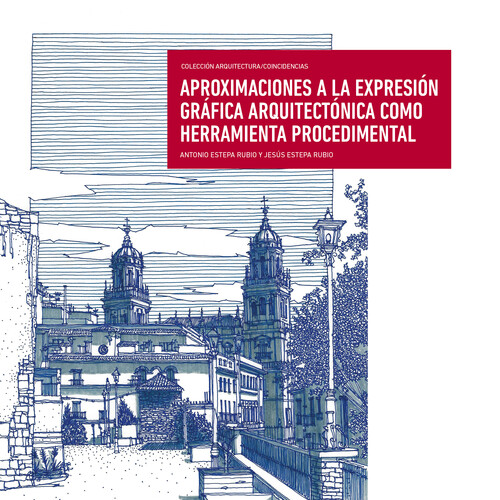 APROXIMACIONES A LA EXPRESION GRAFICA ARQUITECTONICA COMO HE
