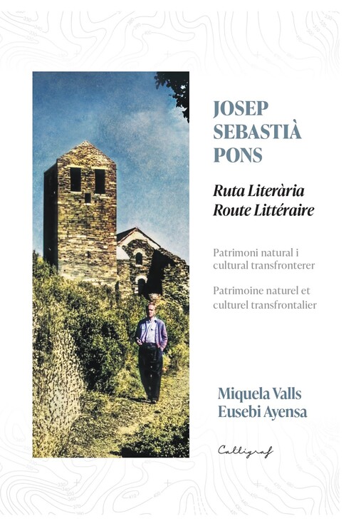 JOSEP SEBASTIA PONS. RUTA LITERARIA / ROUTE LITTERAIRE