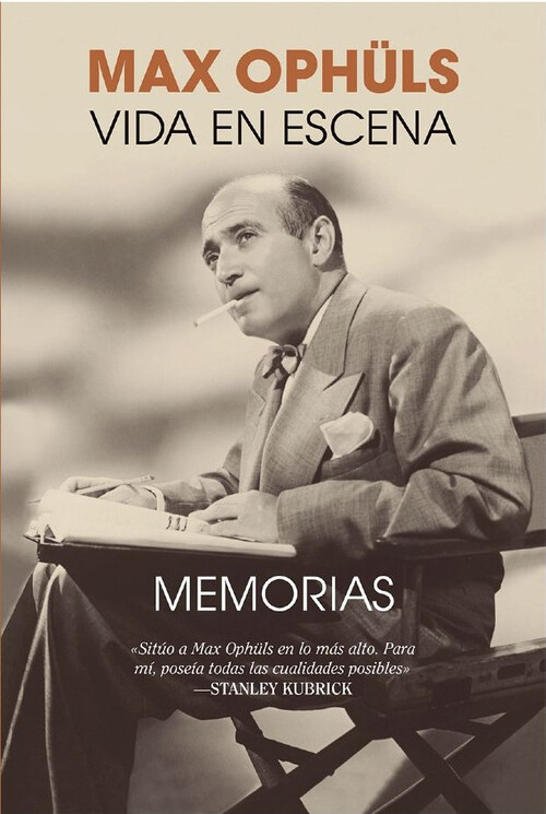 MAX OPHULS. VIDA EN ESCENA