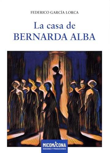 CASA DE BERNARDA ALBA, LA