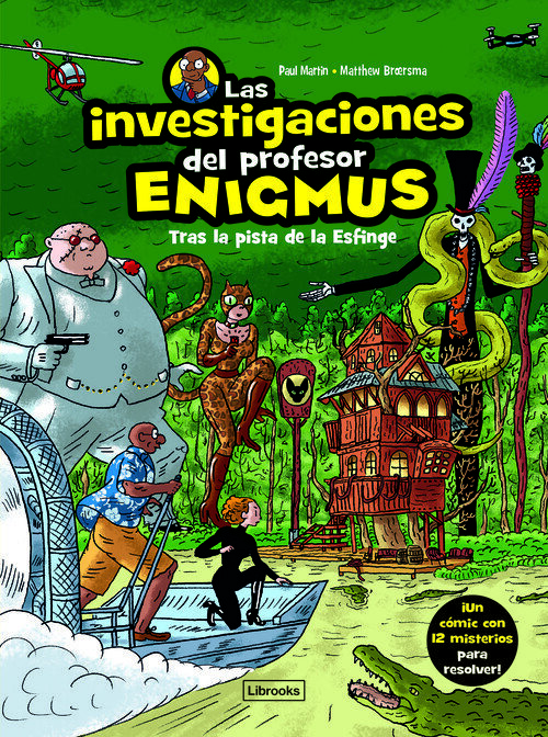 INVESTIGACIONES DEL PROFESOR ENIGMUS, LAS
