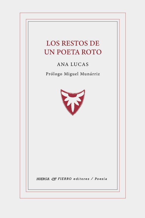 RESTOS DE UN POETA ROTO, LOS
