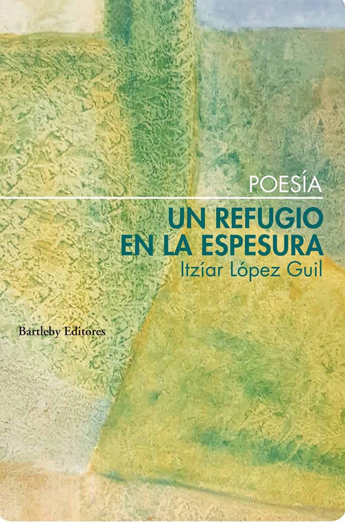 UN REFUGIO EN LA ESPESURA