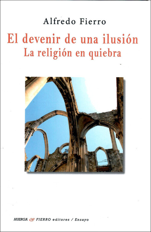 DEVENIR DE UNA ILUSION, EL