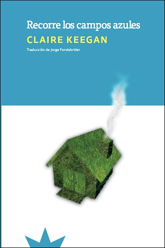 RECORRE LOS CAMPOS AZULES