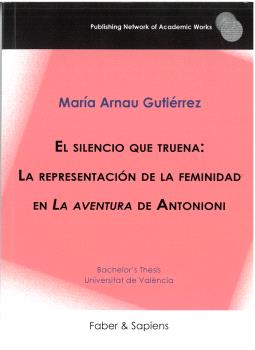 SILENCIO QUE TRUENA, EL: LA REPRESENTACION DE LA FEMI