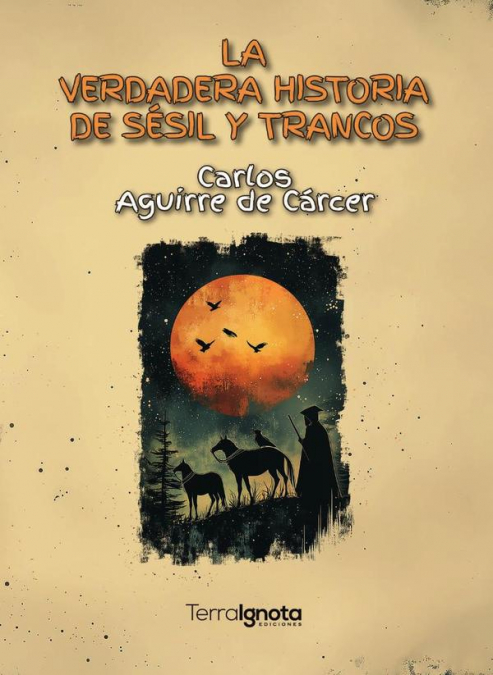 VERDADERA HISTORIA DE SESIL Y TRANCOS, LA