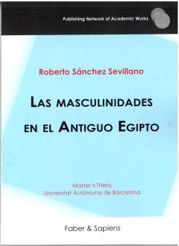 MASCULINIDADES EN EL ANTIGUO EGIPTO, LAS