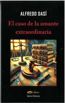 CASO DE LA AMANTE EXTRAORDINARIA, EL