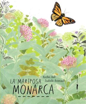MARIPOSA MONARCA, LA