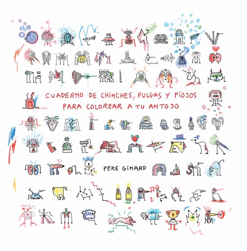 CUADERNO DE CHINCHES, PULGAS Y PIOJOS PARA COLOREAR A TU ANT