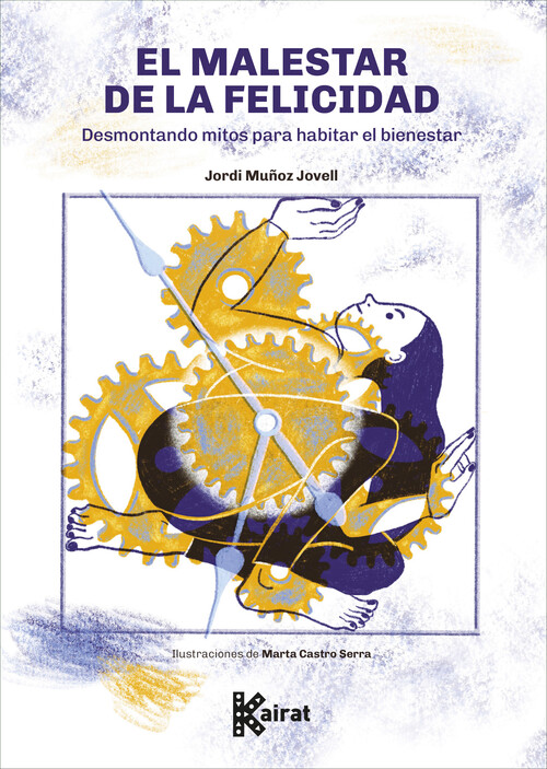 MALESTAR DE LA FELICIDAD, EL