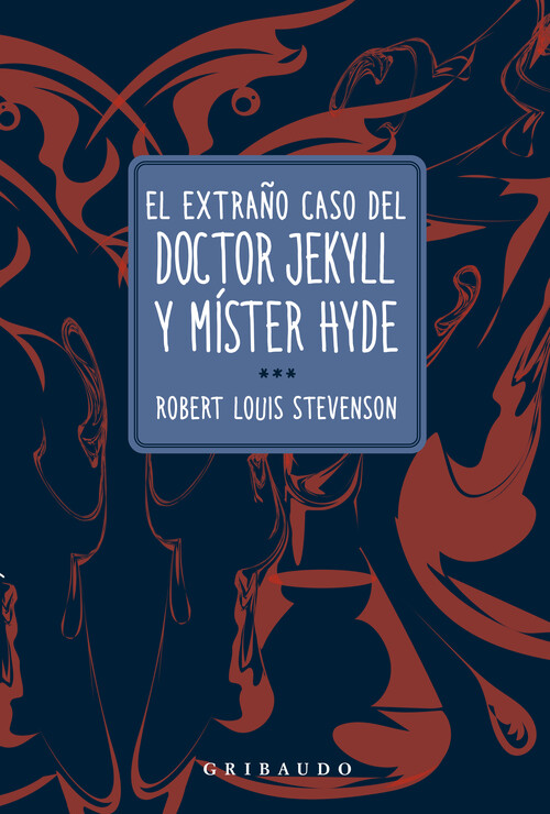 EXTRAO CASO DEL DOCTOR JEKYLL Y MISTER HYDE, EL