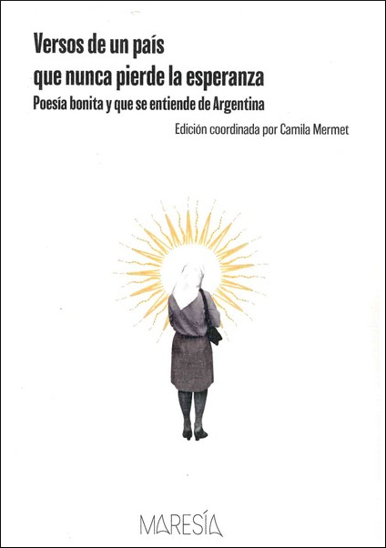 VERSOS DE UN PAIS QUE NUNCA PIERDE LA ESPERANZA