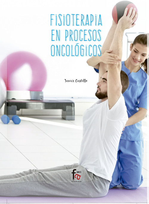 FISIOTERAPIA EN PROCESOS ONCOLOGICOS