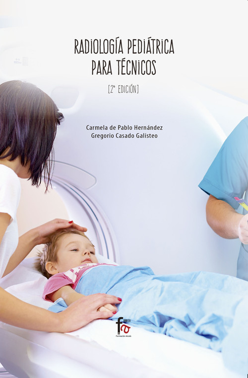RADIOLOGIA PEDRIATRICA PARA TECNICOS-2 ED