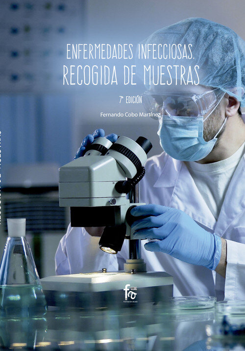 ENFERMEDADES INFECCIOSAS. RECOGIDA DE MUESTRAS-7 EDICION