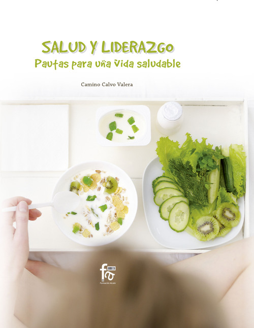 SALUD Y LIDERAZGO.PAUTAS PARA UNA VIDA SALUDABLE