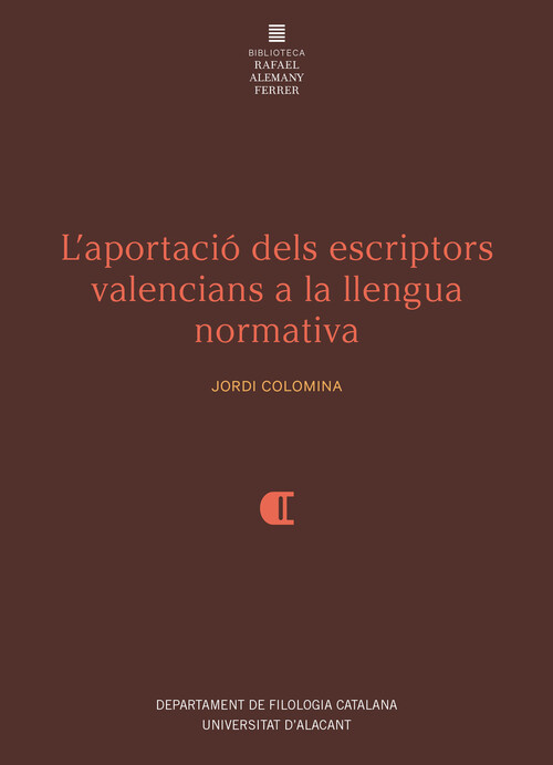 L'APORTACIO DELS ESCRIPTORS VALENCIANS A LA LLENGUA NORMATIV
