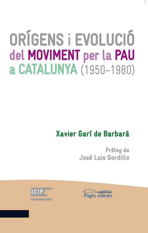 ORIGENS I EVOLUCIO DEL MOVIEMNT PER LA PAU A CATALUNYA
