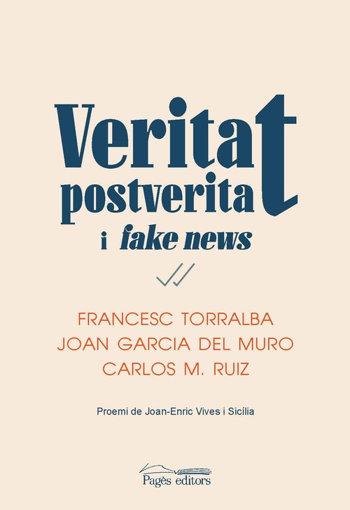 VERITAT POSTVERITAT I FAKE NEWS