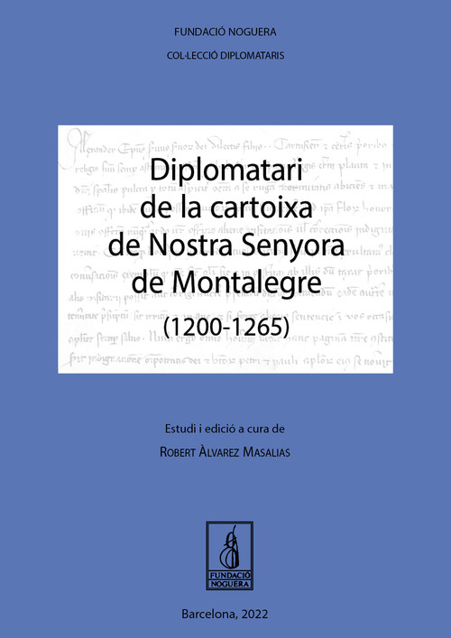 DIPLOMATARI DE LA CARTOIXA MONTALEGRE CATA