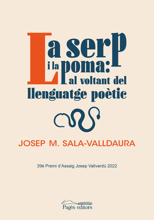 SERP I LA POMA, LA: AL VOLTANT DEL LLENGUATGE POETIC