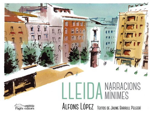 LLEIDA. NARRACIONS MINIMES
