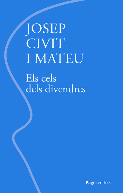 CELS DELS DIVENDRES, ELS