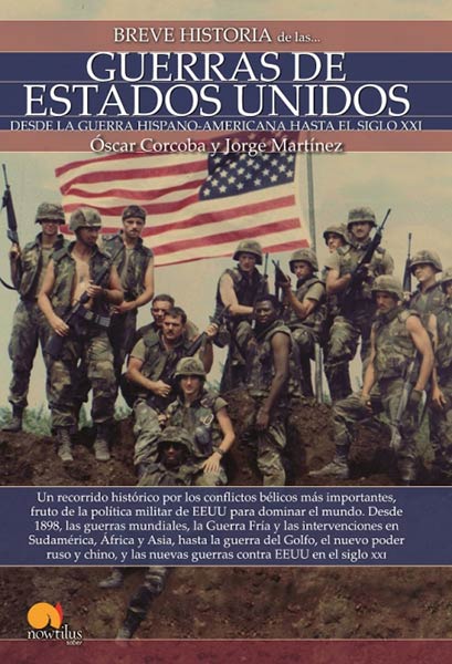 BREVE HISTORIA DE LAS GUERRAS DE ESTADOS UNIDOS