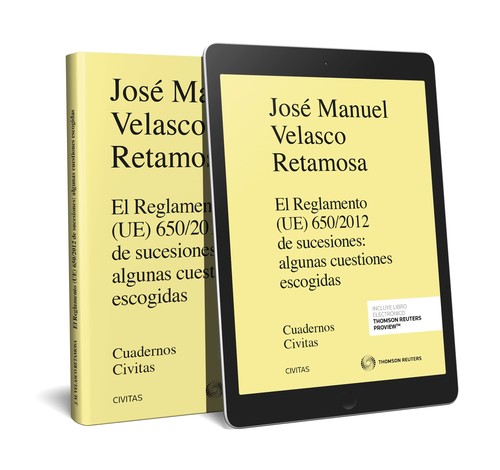 REGLAMENTO (UE) 650/2012 DE SUCESIONES: ALGUNAS CUESTIONES E